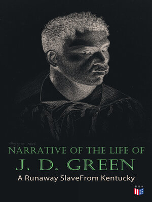 cover image of Narrative of the Life of J. D. Green